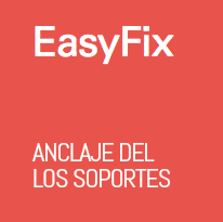 EasyFix ANCLAJE DEL LOS SOPORTES
