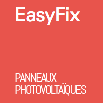 EasyFix PANNEAUX PHOTOVOLTAÏQUES